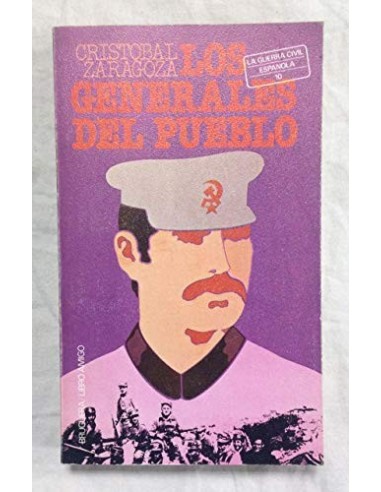 LOS GENERALES DEL PUEBLO