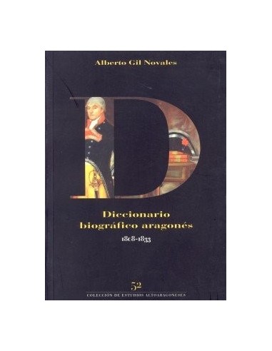DICCIONARIO BIOGRÁFICO ARAGONÉS...