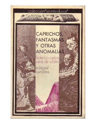 CAPRICHOS FANTASMAS Y OTRAS ANOMALÍAS