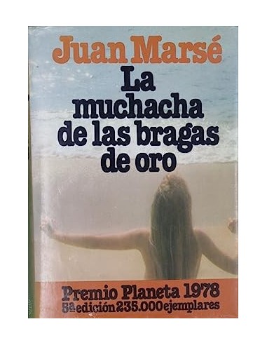 LA MUCHACHA DE LAS BRAGAS DE ORO