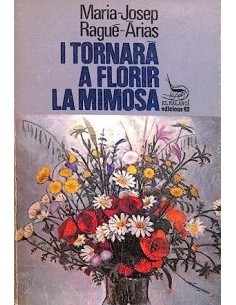 I TORNARÀ A FLORIR LA MIMOSA