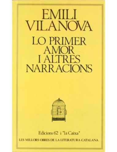 LO PRIMER AMOR I ALTRES NARRACIONS