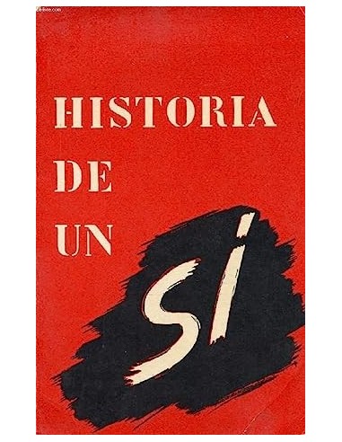 HISTORIA DE UN SI