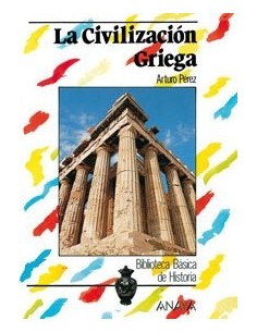 LA CIVILIZACIÓN GRIEGA