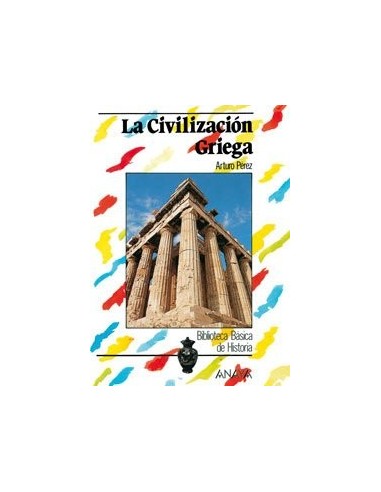 LA CIVILIZACIÓN GRIEGA