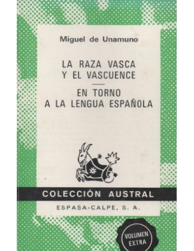 LA RAZA VASCA Y EL VASCUENCE/EN TORNO...