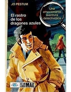 EL RASTRO DE LOS DRAGONES...