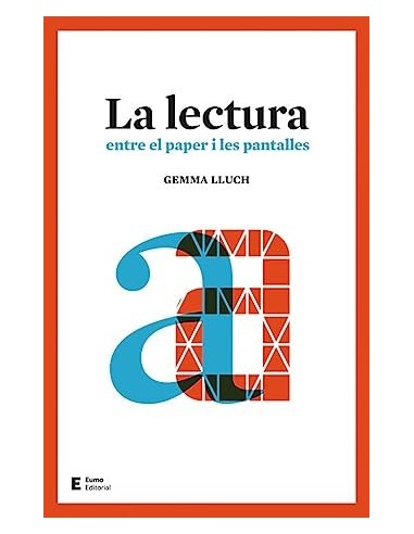 LA LECTURA Entre el paper i les...