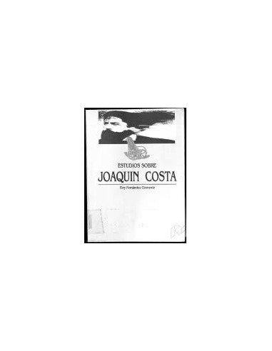 ESTUDIOS SOBRE JOAQUÍN COSTA