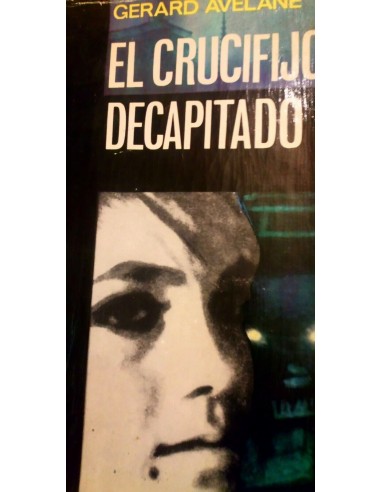 EL CRUCIFIJO DECAPITADO