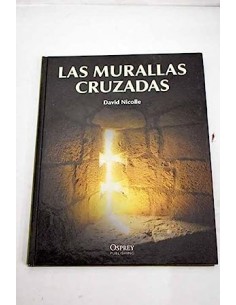 LAS MURALLAS CRUZADAS