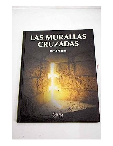 LAS MURALLAS CRUZADAS