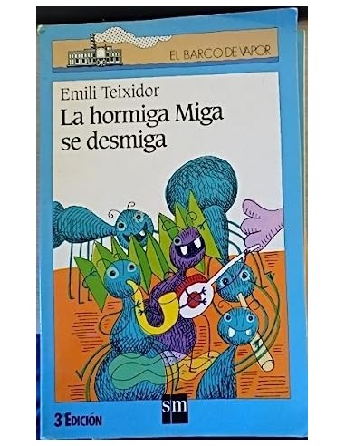 LA HORMIGA MIGA SE DESMIGA