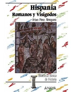 HISPANIA Romanos y Visigodos