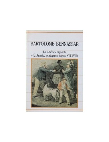 LA AMÉRICA ESPAÑOLA Y LA AMÉRICA...