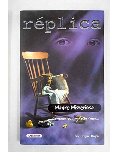 MADRE MISTERIOSA La mano que mece la...