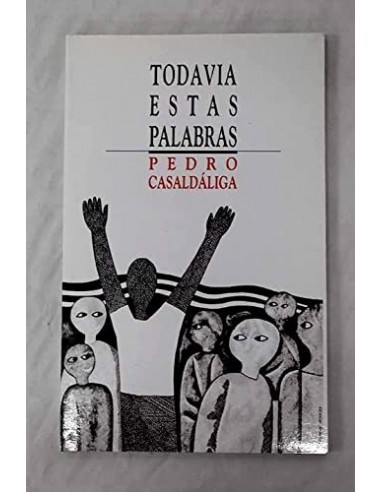 TODAVÍA ESTAS PALABRAS