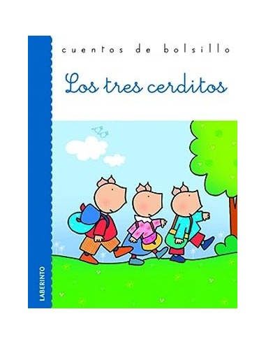 LOS TRES CERDITOS Ilustraciones de...