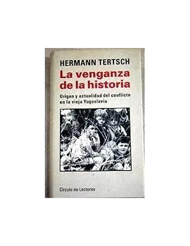 LA VENGANZA DE LA HISTORIA Prólogo de...