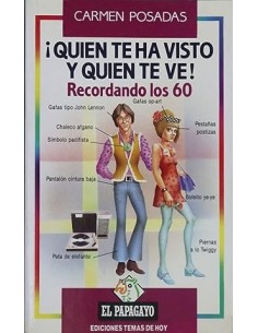 QUIEN TE HA VISTO Y QUIEN...