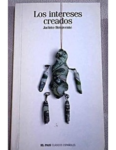 LOS INTERESES CREADOS