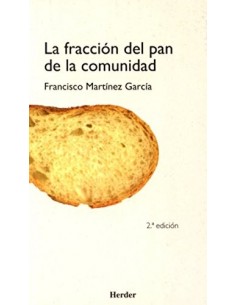 LA FRACCIÓN DEL PAN DE LA...