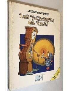 LAS VACACIONES DEL RELOJ