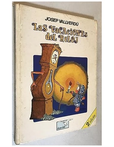 LAS VACACIONES DEL RELOJ