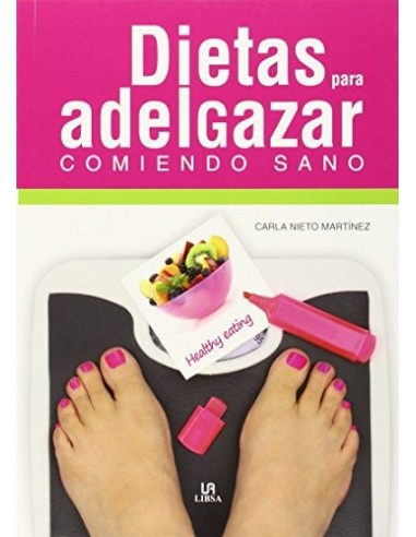 DIETAS PARA ADELGAZAR COMIENDO SANO