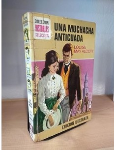 UNA MUCHACHA ANTICUADA