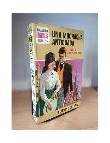 UNA MUCHACHA ANTICUADA