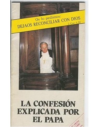 LA CONFESIÓN EXPLICADA POR EL PAPA