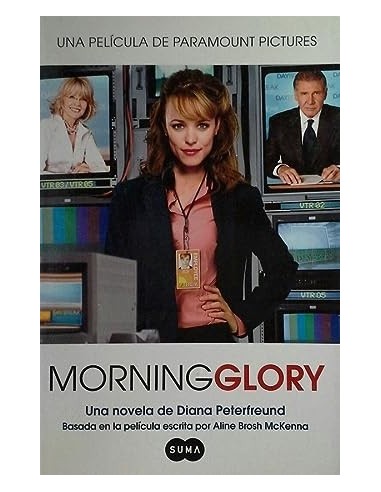 MORNING GLORY UNA PELICULA DE...