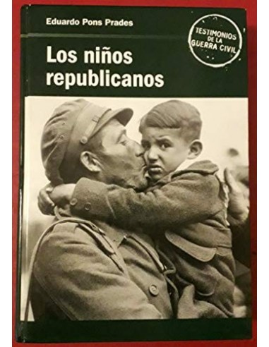 LOS NIÑOS REPUBLICANOS en la guerra...