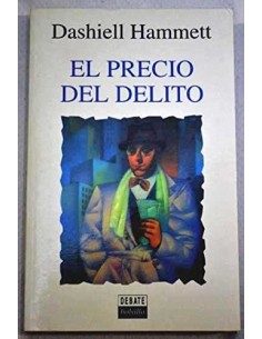 EL PRECIO DEL DELITO