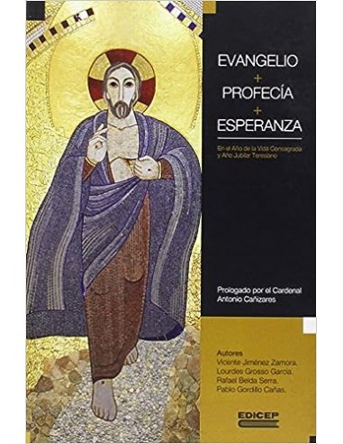 EVANGELIO + PROFECÍA+ ESPERANZA