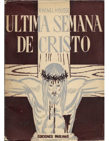 ÚLTIMA SEMANA DE CRISTO
