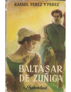 BALTASAR DE ZÚÑIGA 1ª Edición