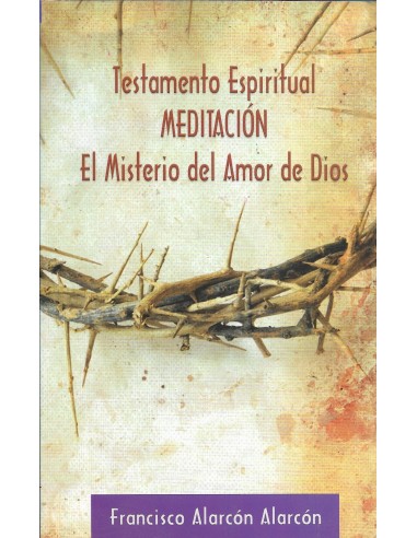 TESTAMENTO ESPIRITUAL MEDITACIÓN EL...