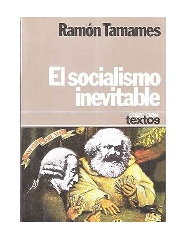 EL SOCIALISMO INEVITABLE 1ª Edición