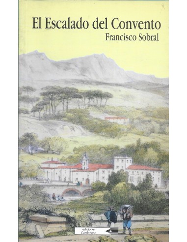 EL ESCALADO DEL CONVENTO