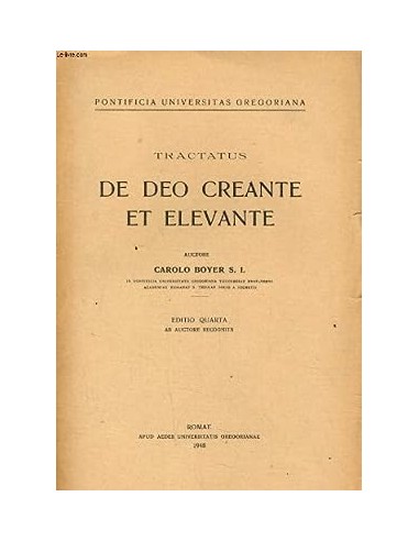 TRACTATUS DE DEO CREANTE ET ELEVANTE...