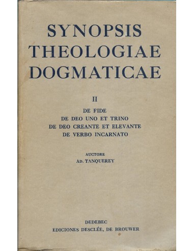 SYNOPSIS THEOLOGIAE DOGMATICAE II Ad...