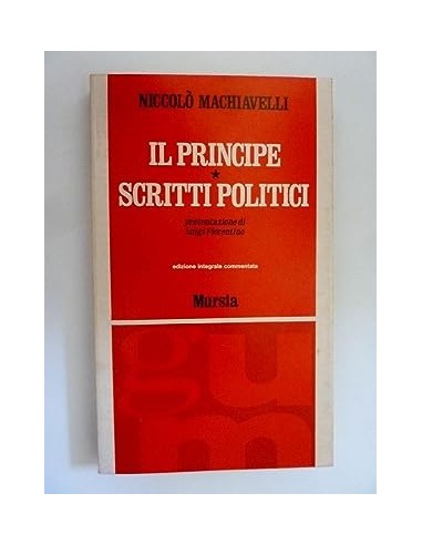IL PRINCIPE/SCRITTI POLITICI