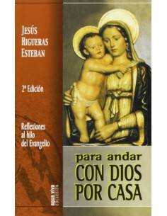 PARA ANDAR CON DIOS POR CASA