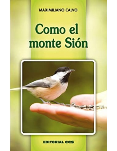 COMO EL MONTE SIÓN