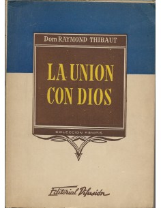 LA UNIÓN CON DIOS