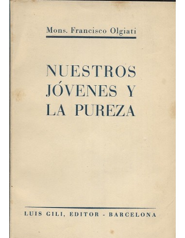 NUESTROS JÓVENES Y LA PUREZA