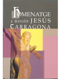 HOMENATGE A MOSSÈN JESÚS...
