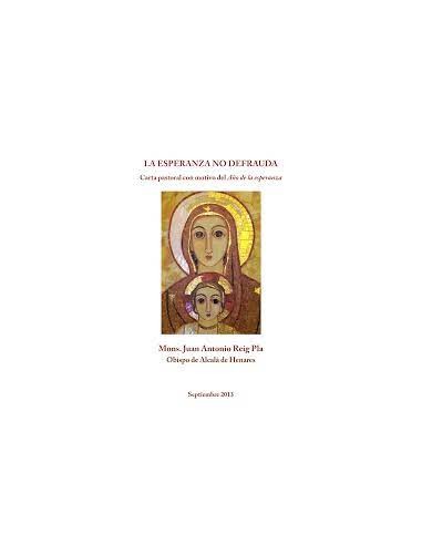LA ESPERANZA NO DEFRAUDA